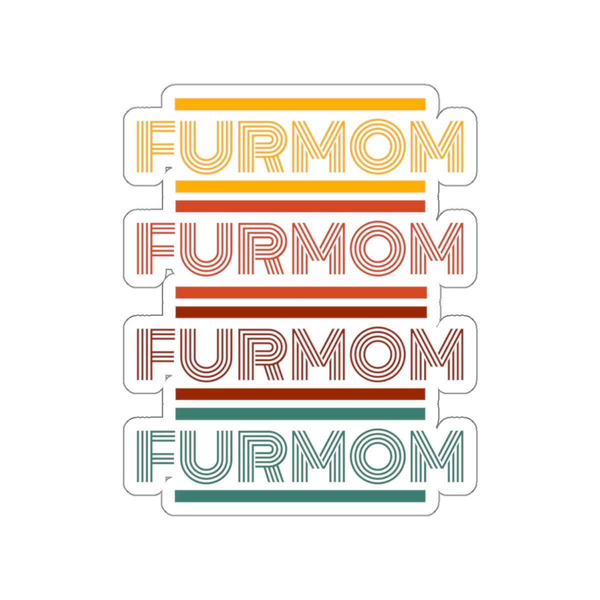 Fur Mom, pet mama sticker - The muggin shop